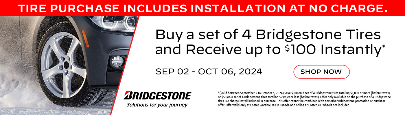 Buy a set of 4 Bridgestone Tires and Receive up to $100 Instantly