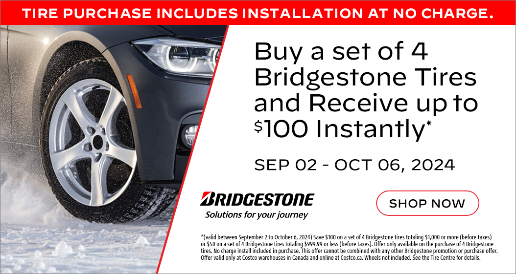 Buy a set of 4 Bridgestone Tires and Receive up to $100 Instantly